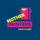 MOTHER PAINTERS